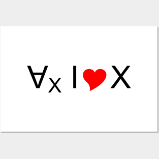 For all values of x, I love x! - dark text Posters and Art